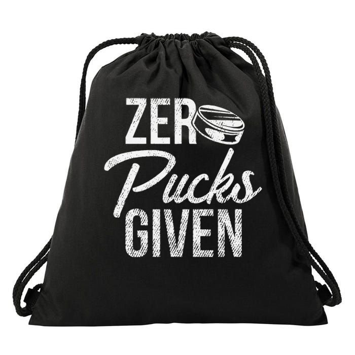 Zero Pucks Given Funny Fan Puck Hockey Player Drawstring Bag