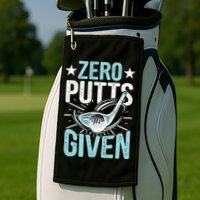 Zero Putts Given Funny Golfing Golf Golf Towel