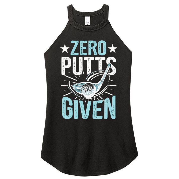 Zero Putts Given Funny Golfing Golf Women's Perfect Tri Rocker Tank