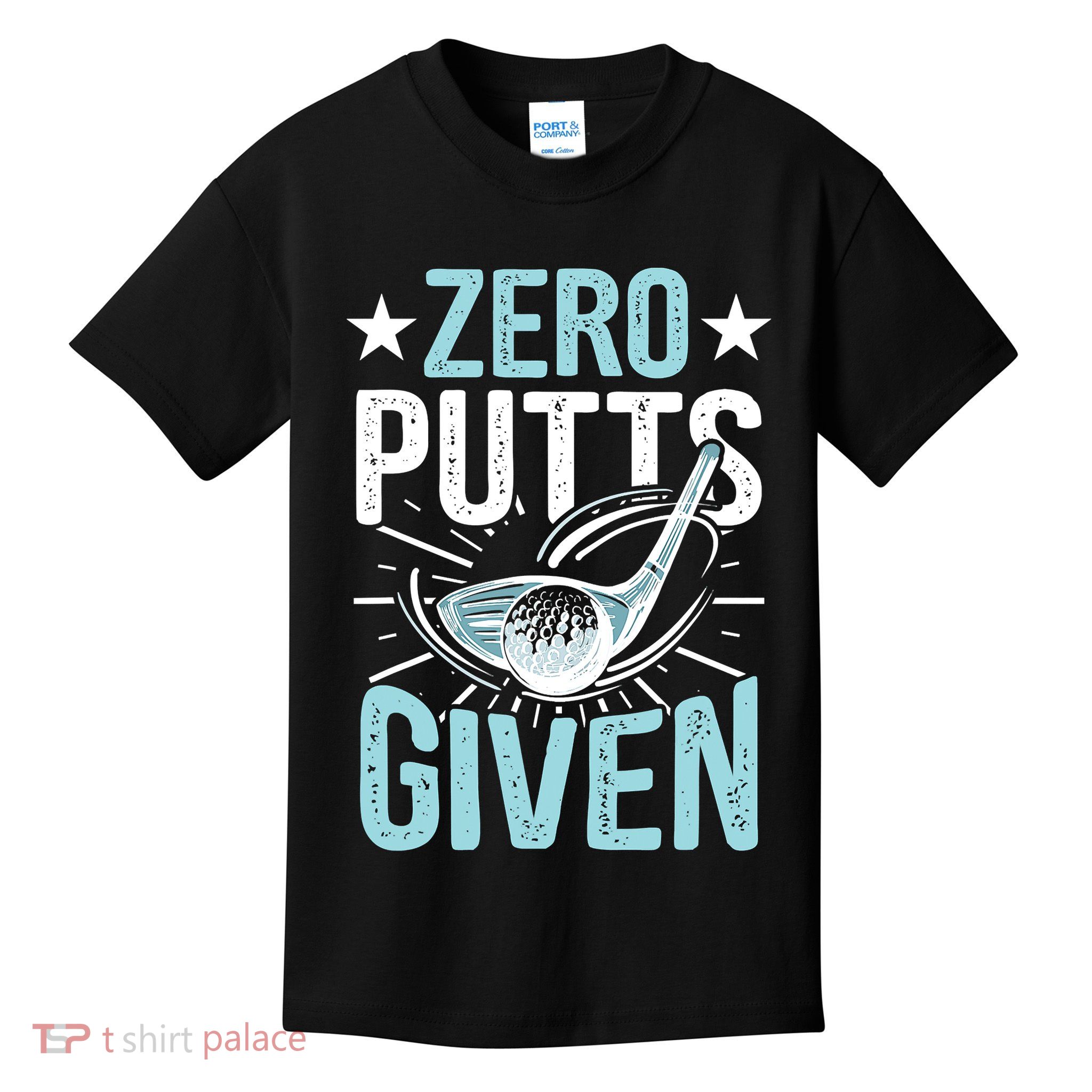 Zero Putts Given Funny Golfing Golf Kids T-Shirt