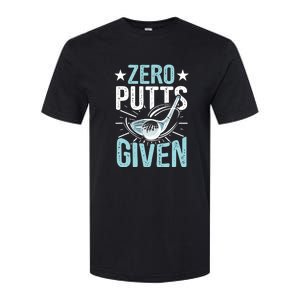 Zero Putts Given Funny Golfing Golf Softstyle CVC T-Shirt