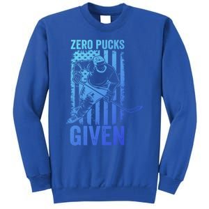 Zero Pucks Given Ice Hockey Player Sport Athlete Hockey Fan Gift Tall Sweatshirt