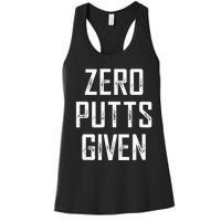 Zero Putts Given  Women's Racerback Tank