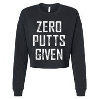 Zero Putts Given  Cropped Pullover Crew