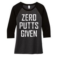 Zero Putts Given  Women's Tri-Blend 3/4-Sleeve Raglan Shirt