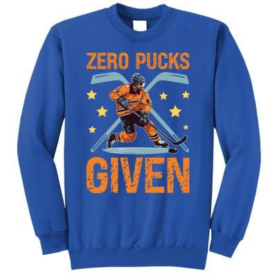 Zero Pucks Given Bold Hockey Playe Funny Gift Sweatshirt