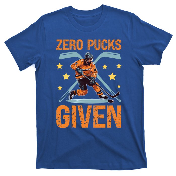 Zero Pucks Given Bold Hockey Playe Funny Gift T-Shirt