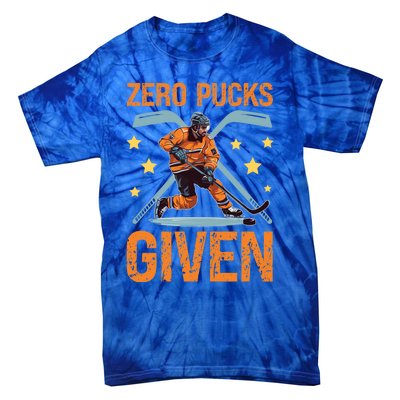 Zero Pucks Given Bold Hockey Playe Funny Gift Tie-Dye T-Shirt