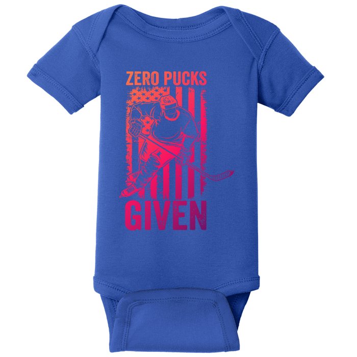 Zero Pucks Given Ice Hockey Player Sport Athlete Hockey Fan Gift Baby Bodysuit