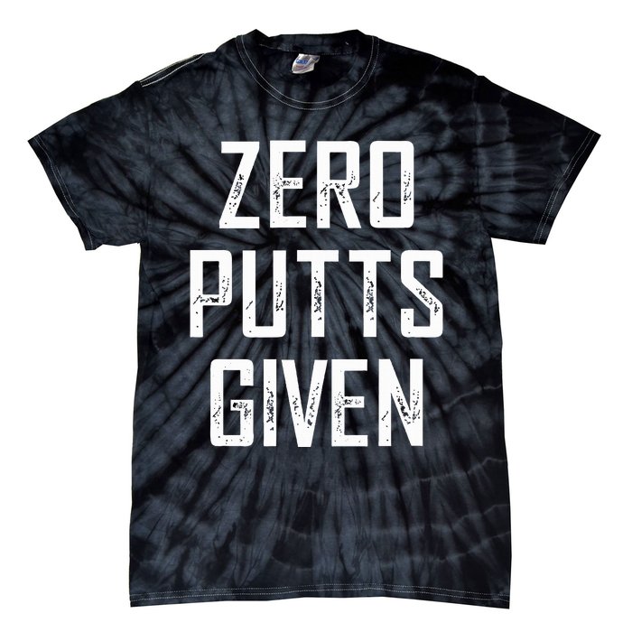 Zero Putts Given Tie-Dye T-Shirt