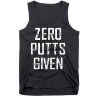 Zero Putts Given Tank Top