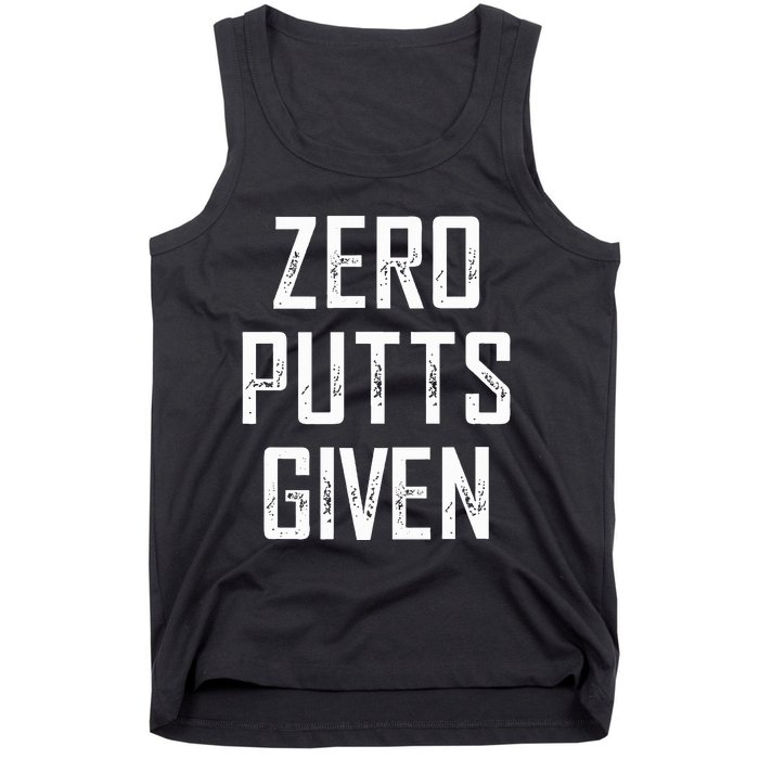 Zero Putts Given Tank Top