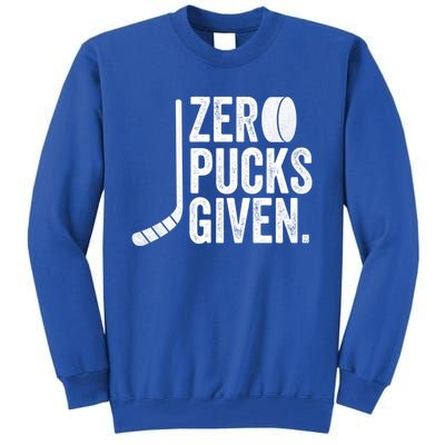 Zero Pucks Given Funny Distressed Hockey Cool Gift Tall Sweatshirt