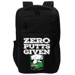 Zero Putts Given Funny Golf Meaningful Gift Impact Tech Backpack