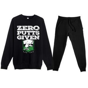 Zero Putts Given Funny Golf Meaningful Gift Premium Crewneck Sweatsuit Set