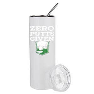 Zero Putts Given Funny Golf Meaningful Gift Stainless Steel Tumbler