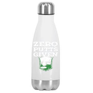 Zero Putts Given Funny Golf Meaningful Gift Stainless Steel Insulated Water Bottle