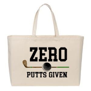 Zero Putts Given Golfer Golf Player Jokes Funny Golf Great Gift Cotton Canvas Jumbo Tote