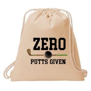 Zero Putts Given Golfer Golf Player Jokes Funny Golf Great Gift Drawstring Bag