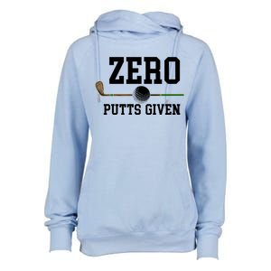 Zero Putts Given Golfer Golf Player Jokes Funny Golf Great Gift Womens Funnel Neck Pullover Hood