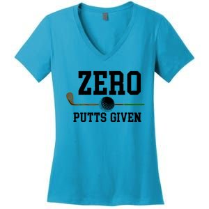 Zero Putts Given Golfer Golf Player Jokes Funny Golf Great Gift Women's V-Neck T-Shirt