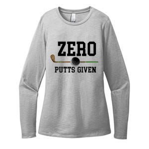 Zero Putts Given Golfer Golf Player Jokes Funny Golf Great Gift Womens CVC Long Sleeve Shirt