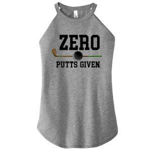 Zero Putts Given Golfer Golf Player Jokes Funny Golf Great Gift Women's Perfect Tri Rocker Tank