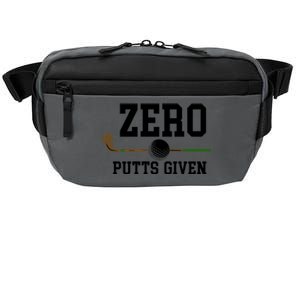 Zero Putts Given Golfer Golf Player Jokes Funny Golf Great Gift Crossbody Pack