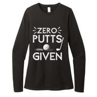 Zero Putts Given Golf Funny Golfer Golf Player Golfing Dad Womens CVC Long Sleeve Shirt