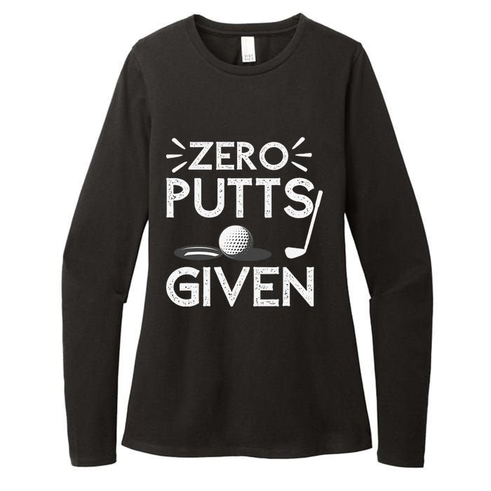 Zero Putts Given Golf Funny Golfer Golf Player Golfing Dad Womens CVC Long Sleeve Shirt