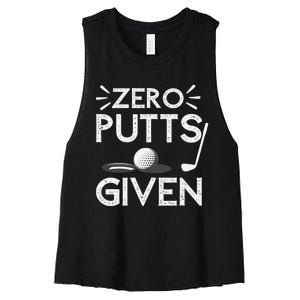 Zero Putts Given Golf Funny Golfer Golf Player Golfing Dad Women's Racerback Cropped Tank