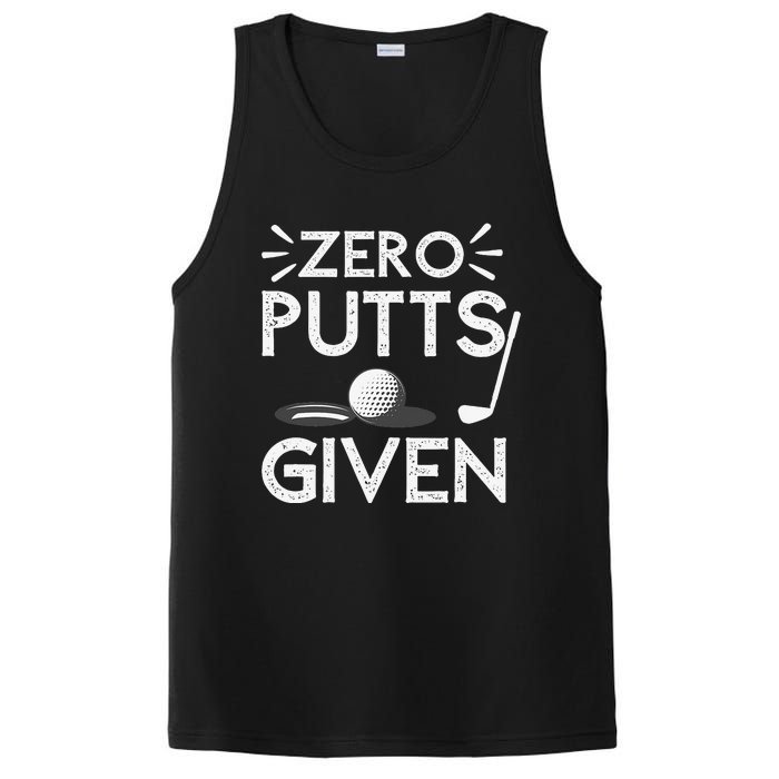 Zero Putts Given Golf Funny Golfer Golf Player Golfing Dad PosiCharge Competitor Tank