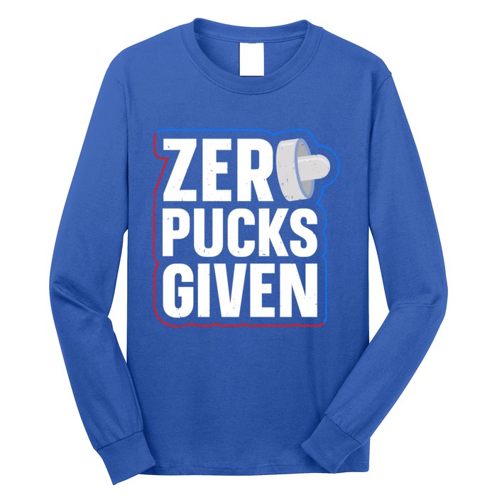 Zero Pucks Given Pun Air Hockey Expert Gift Long Sleeve Shirt