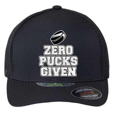 Zero Pucks Given Gift Flexfit Unipanel Trucker Cap