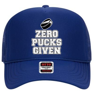 Zero Pucks Given Gift High Crown Mesh Back Trucker Hat