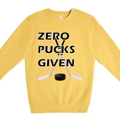 Zero Pucks Given With Stick And Disc Gift Premium Crewneck Sweatshirt