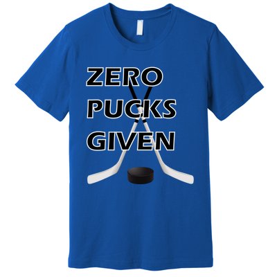 Zero Pucks Given With Stick And Disc Gift Premium T-Shirt