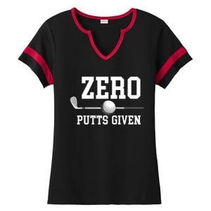 Zero Putts Given Golfer Golf Player Jokes Funny Golf Ladies Halftime Notch Neck Tee