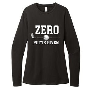 Zero Putts Given Golfer Golf Player Jokes Funny Golf Womens CVC Long Sleeve Shirt