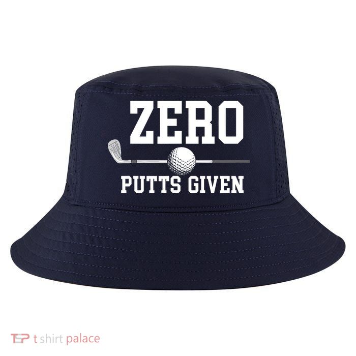 Zero Putts Given Golfer Golf Player Jokes Funny Golf Cool Comfort Performance Bucket Hat