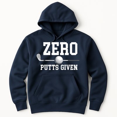 Zero Putts Given Golfer Golf Player Jokes Funny Golf Hoodie