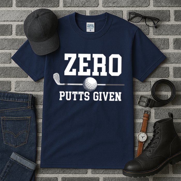 Zero Putts Given Golfer Golf Player Jokes Funny Golf Tall T-Shirt