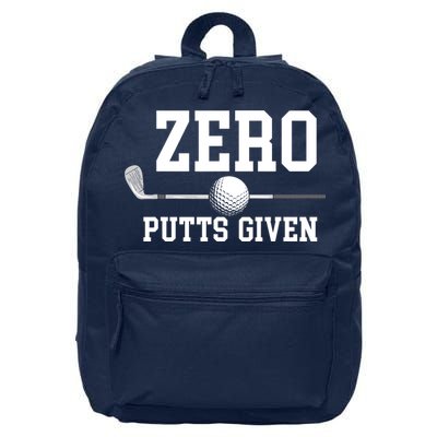 Zero Putts Given Golfer Golf Player Jokes Funny Golf 16 in Basic Backpack