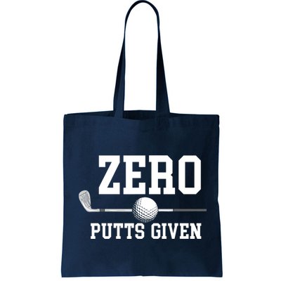 Zero Putts Given Golfer Golf Player Jokes Funny Golf Bag