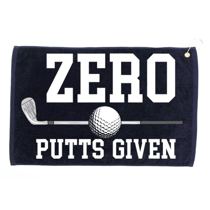 Zero Putts Given Golfer Golf Player Jokes Funny Golf Grommeted Golf Towel