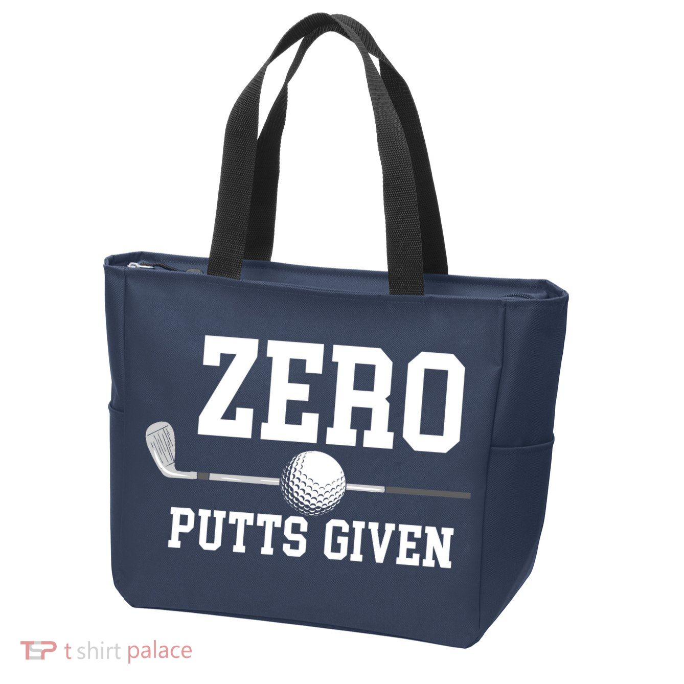 Zero Putts Given Golfer Golf Player Jokes Funny Golf Zip Tote Bag