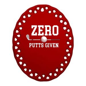 Zero Putts Given Golf Player Funny Ceramic Oval Ornament