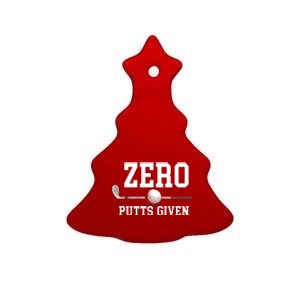 Zero Putts Given Golf Player Funny Ceramic Tree Ornament