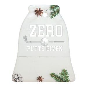 Zero Putts Given Golf Player Funny Ceramic Bell Ornament