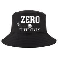 Zero Putts Given Golfer Golf Player Jokes Funny Golf Cool Comfort Performance Bucket Hat